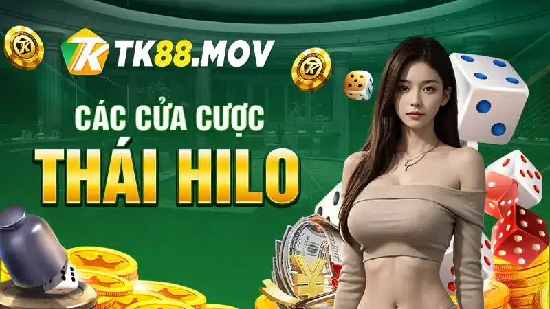 Các cửa cược Thai Hilo