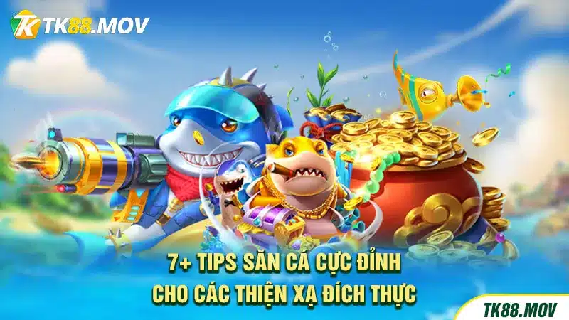 Chia sẻ mẹo bắn cá cực đỉnh