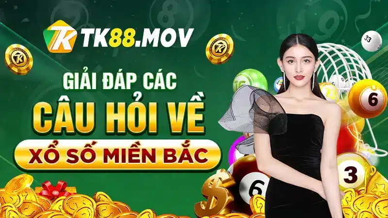 Giải đáp các câu hỏi thưởng gặp về XSMB tại TK88