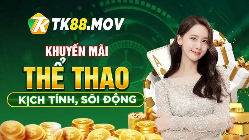 Khuyến mãi thể thao TK88