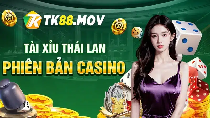 Tài xỉu Thái Lan phiên bản casino