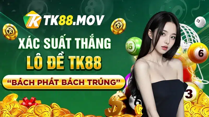 Cách tính xác xuất thằng lô đề tại TK88