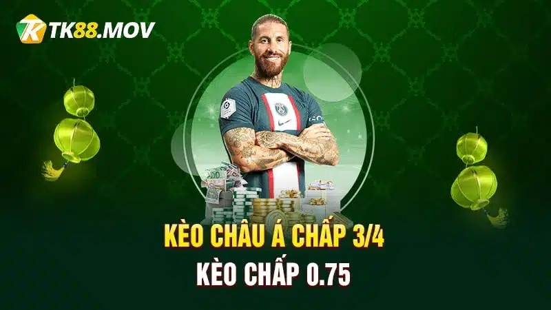 Kèo chấp 0.75